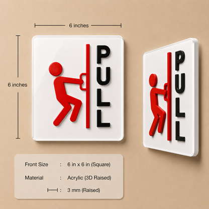 Pull Door Sign - 3D Embossed